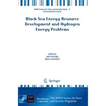 Black Sea Energy Resource Development and Hydrogen Energy Problems (NATO Science for Peace and Security Series C: Environmental Security)